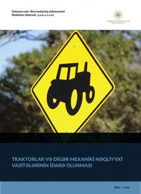 Traktorların və digər mexaniki nəqliyyat vasitələrinin idarə edilməsi