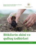 Bitkilərin əkini və qulluq tədbirləri
