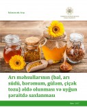 Arı məhsullarının əldə olunması və uyğun şəraitdə saxlanması