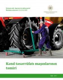 Kənd təsərrüfatı maşınlarının təmiri